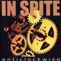 In Spite : Anticlockwise